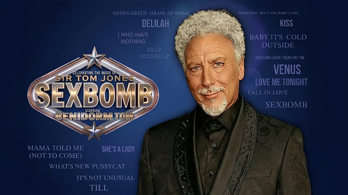SEXBOMB – Celebrating the Music of Sir Tom Jones