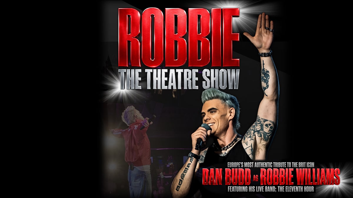 Robbie The Theatre Show – Starring Dan Budd